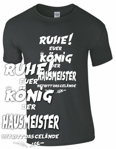 König hausmeister shirt - könig,
